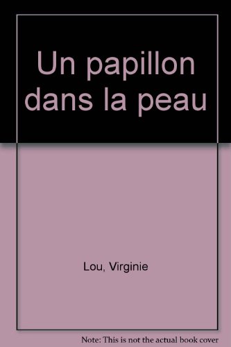 Un  papillon dans la peau