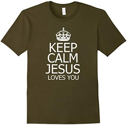 Men's Keep Calm Jesus Loves You T-Shirt XL Olive