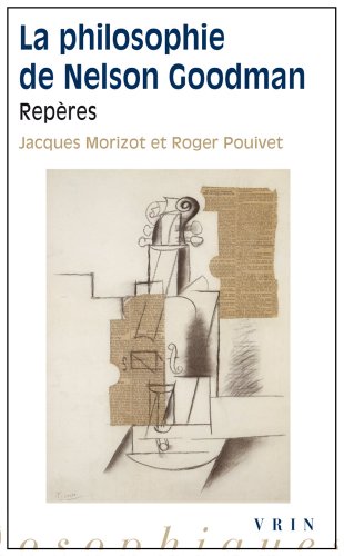 La  philosophie de Nelson Goodman