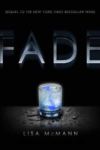 The Wake Trilogy by Lisa McMann (Set of 3 Books: Wake, Fade, Gone)