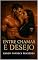 Livro Entre Chamas e Desejo