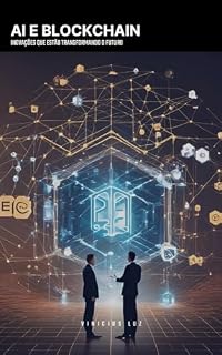 Livro AI e Blockchain: Inovações que Estão Transformando o Futuro