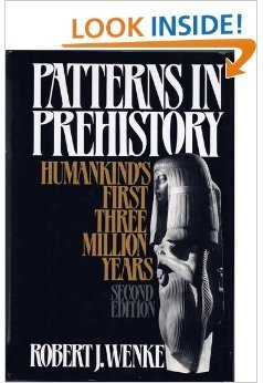 Patterns in Prehistory: Humankind's First Three Million Years by Robert, J. Wenke (Hardcover)