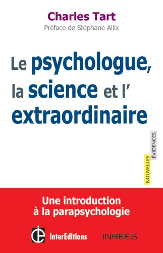 Le  psychologue, la science et l'extraordinaire