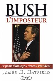 Bush l'imposteur