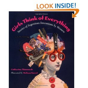 Girls Think of Everything( Stories of Ingenious Inventions by Women)[GIRLS THINK OF EVERYTHING][Paperback]
