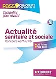 Concours AS, AP, IFSI 2016 : actualité sanitaire et sociale, fiches et QCM by