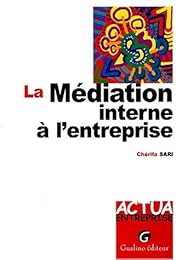 La  médiation interne à l'entreprise