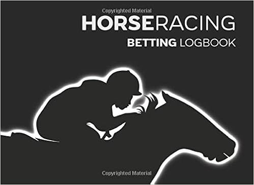 Horse Racing Betting Log Book Ideal Bet Tracker Or Gift For Horse Race Lovers Accumulate Speculate To 9798712218189 Amazon Com Books