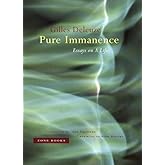 Pure Immanence: Essays on a Life (Mit Press)