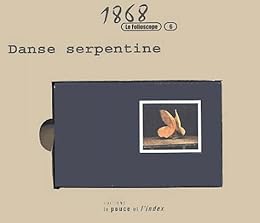 Danse serpentine