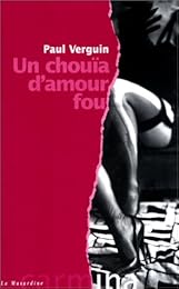 Un  chouïa d'amour fou