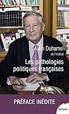 Les pathologies politiques françaises by 