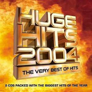 Huge Hits 2004 Amazon.de Musik
