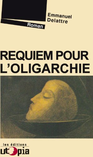 Requiem pour l'oligarchie