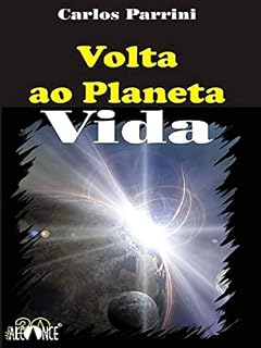 Livro VOLTA AO PLANETA VIDA: Livro baseado em histórias reais, A cada capítulo uma história, em cada história uma aventura. Belas e emocionantes, elas causarão comoção até aos mais experientes dos leitores