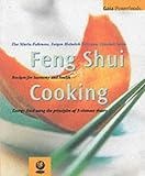 Image de The Feng Shui Cooking: Recipes for Harmony and Health (Gaia Powerfoods)