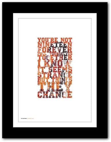 THE COURTEENERS - Not Nineteen Forever - A3 song lyric typography poster art limited edition print #10