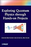 Exploring Quantum Physics through Hands-on Projects cover