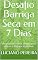 Livro Desafio Barriga Seca em 7 Dias: Um plano alimentar simples para reduzir o inchaço abdominal
