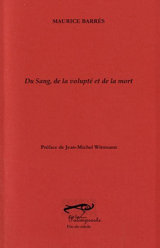 Du sang, de la volupté et de la mort