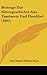 Beitrage Zur Sittengeschichte Aus Tandareis Und Flordibel (1893) - Karl August Wilhelm Bunte