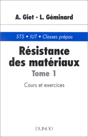 Télécharger Resistance Des Materiaux Tome 1 Cours Et - 