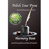 Polish Your Prose: Essential Editing Tips for Authors