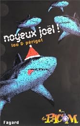 Noyeux Joël !