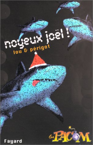 Noyeux Joël !