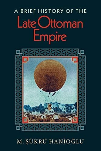 A Short History of the Ottoman Empire: Worringer, Renée