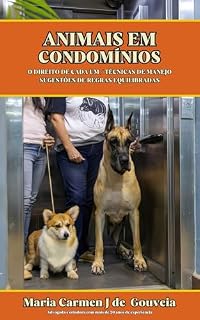 Livro Animais em Condomínios: O direito de cada um / Técnicas de Manejo / Sugestões de Regras Equilibradas