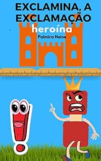 Livro Exclamina, a exclamação heroína