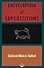 Encyclopedia of Superstitions by Mona A. Radford, Edwin Radford
