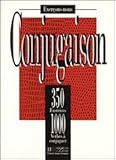 Conjugaison : 350 Exercices, 1000 Verbes a Conjuger, , 2011550661