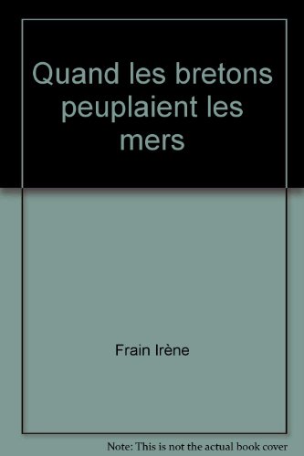 Quand les bretons peuplaient les mers