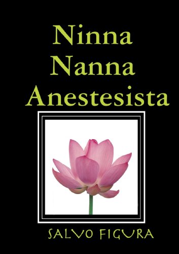 Ninna Nanna Anestesista (Italian Edition)
