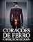 Livro Corações de Ferro- O Preço da Escolha