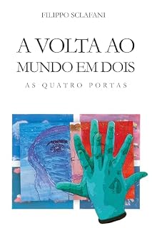 Livro A VOLTA AO MUNDO EM DOIS: AS QUATRO PORTAS