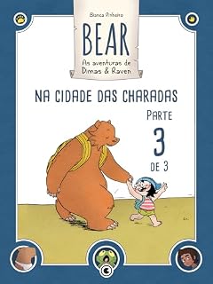 Livro Bear – As Aventuras de Dimas & Raven: Na Cidade das Charadas – Parte 03 (Bear – As Aventuras de Dimas & Raven Digital Livro 3)