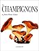 Les champignons de Jean-Henri Fabre (French Edition) by 