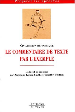 Le  commentaire de texte par l'exemple