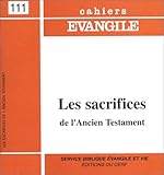 Cahier Evangile, numéro 111 : Les sacrifices de l'Ancien Testament by