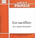 Cahier Evangile, numéro 111 : Les sacrifices de l'Ancien Testament by