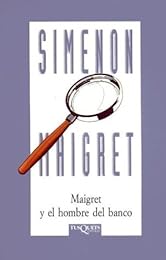 Maigret y El Hombre del Banco (Spanish Edition)