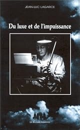Du luxe et de l'impuissance