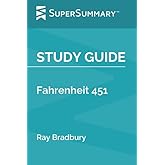 Study Guide: Fahrenheit 451 by Ray Bradbury (SuperSummary)