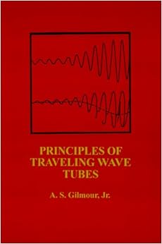 Principles of Traveling Wave Tubes (Artech House Radar Library) Principles of Traveling Wave Tubes (Artech House Radar Library)