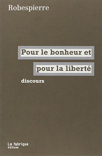 Pour le bonheur et pour la liberté