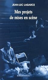 Mes projets de mises en scène
